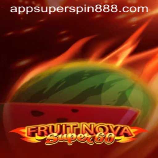 Unveiling FruitNovaSuper60: A New Era of Exciting Gameplay
