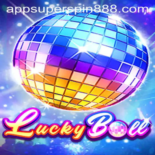 Exploring LuckyBall: The Thrilling Game Experience with Super Spin 888