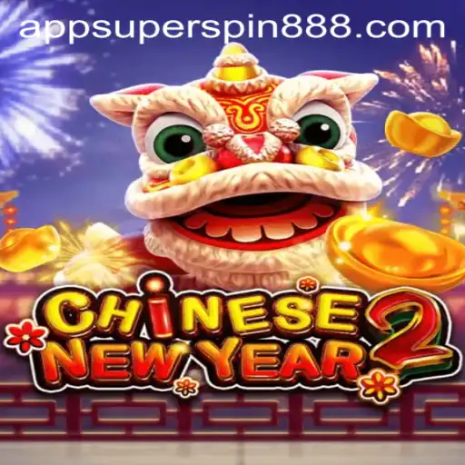 Exploring the Thrilling World of CHINESENEWYEAR2 and Super Spin 888