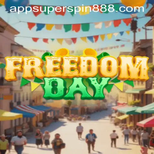 Exploring the Exciting World of FreedomDay: Super Spin 888