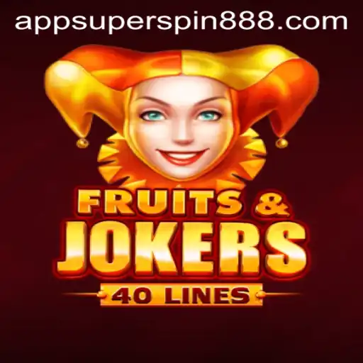 Exploring the Exciting World of FruitsAndJokers40 with Super Spin 888