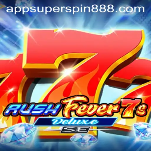 RushFever7sDeluxeSE: An Immersive Gaming Experience with Super Spin 888